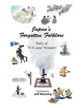 Japan's Forgotten Folklore