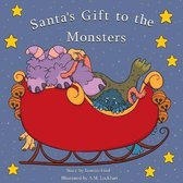 Santa's Gift to the Monsters