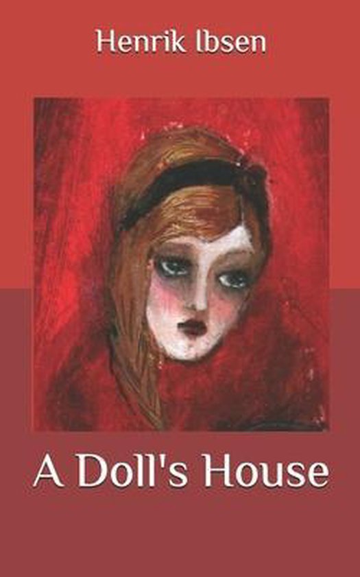 A Doll's House, Henrik Ibsen 9798636524328 Boeken
