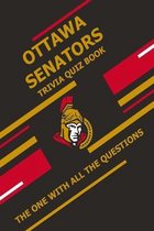 Ottawa Senators Trivia Quiz Book