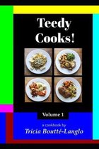 Teedy Cooks! Vol. 1