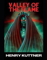 Valley of the Flame