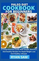 Paleo Diet Cookbook For Beginners