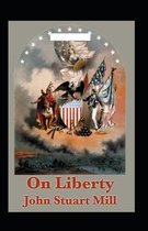 On Liberty (Illustrated Edition)