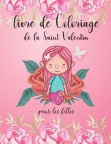 Livre De Coloriage De La Saint Valentin Pour Les Filles