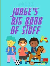 Jorge's Big Book of Stuff