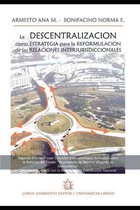 Historia y Politica Argentina VII-La Descentralización como estrategia para la reformulación de las relaciones