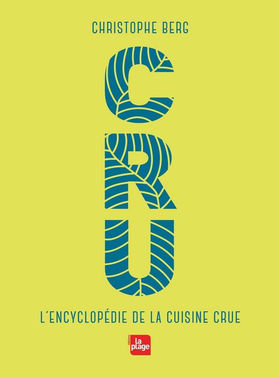 CRU - L'encyclopédie de la cuisine crue NED - cover