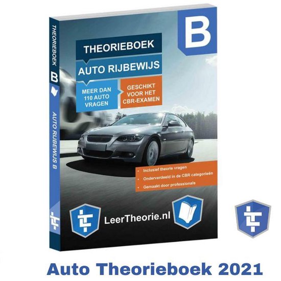 Boek: Auto Theorieboek 2022 – AutoTheorieboek Rijbewijs B - Theorie Leren Auto, geschreven door LeerTheorie BV