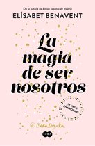 Bilogía Sofía 2 - La magia de ser nosotros (Bilogía Sofía 2)