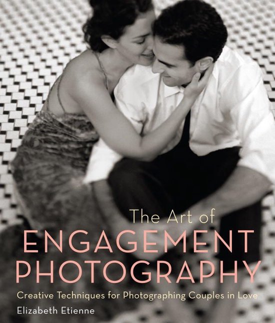 The Art of Engagement Photography - cover