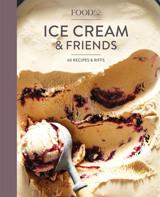 Food52 Works - Food52 Ice Cream and Friends - cover