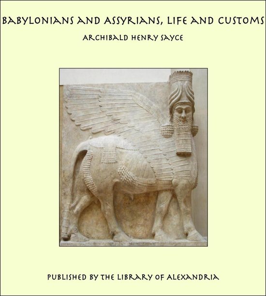 Babylonians and Assyrians, Life and Customs - cover
