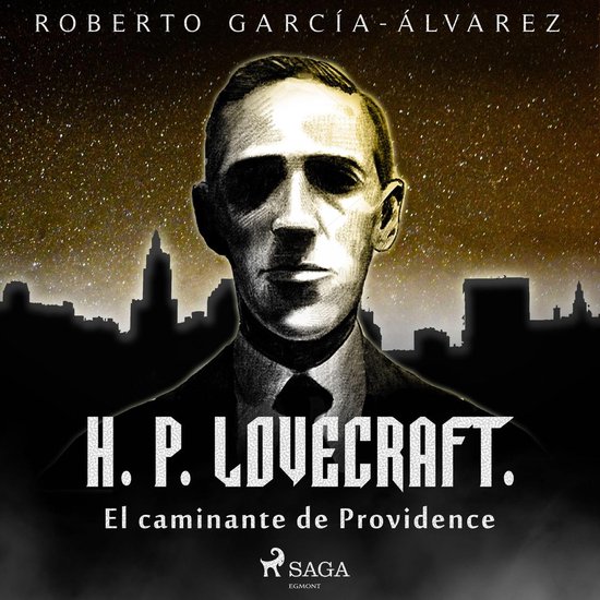 H. P. Lovecraft. El caminante de Providence - cover