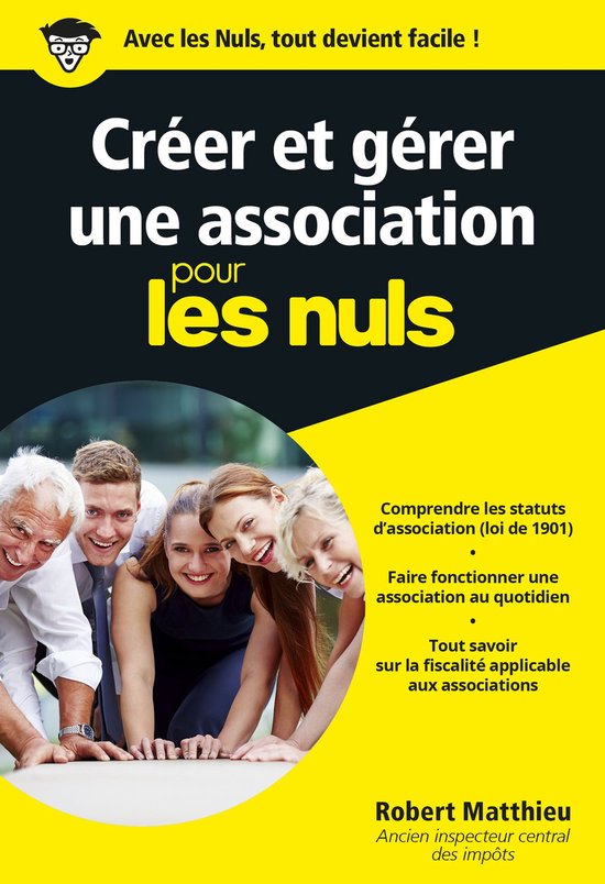 Créer et gérer une association pour les Nuls Poche - cover