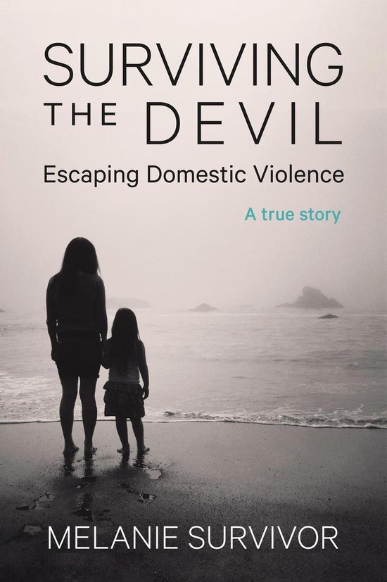 Surviving the Devil - Escaping Domestic Violence - cover