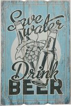 Wandbord Vintage Retro - 40 x 60 CM - MDF - Safe water Drink Beer