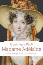 Perrin biographie - Madame Adélaïde