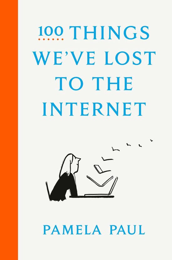 100 Things We've Lost to the Internet - cover
