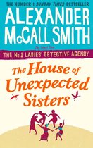 The No. 1 Ladies' Detective Agency 18 - The House of Unexpected Sisters