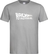 Grijs T shirt met Wit logo " Back To Normal " print size L