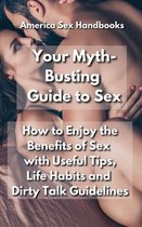 Your Myth-Busting Guide to Sex