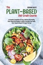 The Plant-Based Diet Crash Course