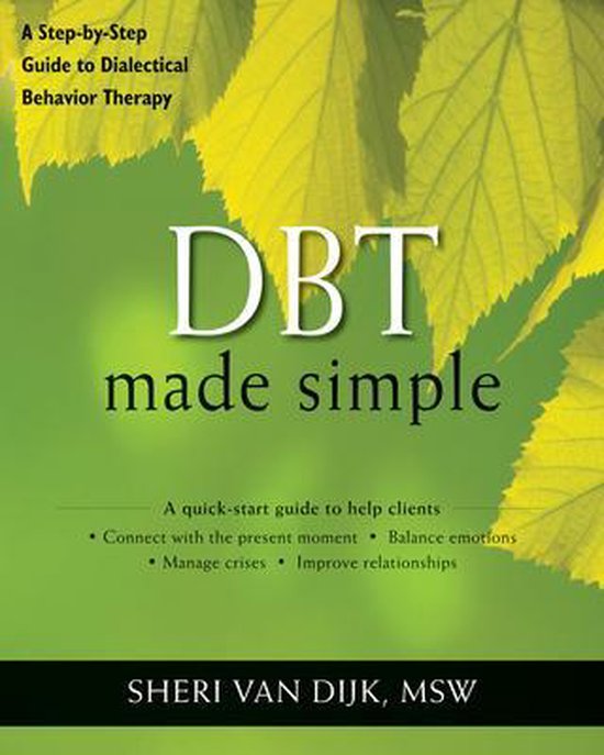 Boek 'DBT made simple' met de ondertitel 'A Step-by-Step Guide to Dialectical Behavior Therapy'. Groene achtergrond met gele bladeren.