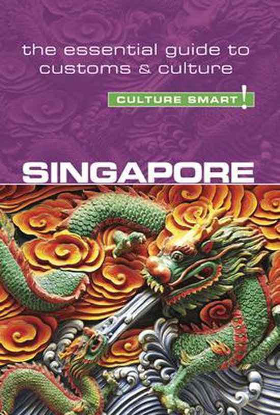 Singapore - Culture Smart!: The Essential Guide to Customs & ... - cover