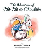 The Adventures of Chi-Chi the Chinchilla