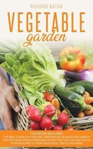 Vegetable Gardening: This book includes