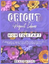 Cricut Projects Ideas How to Start