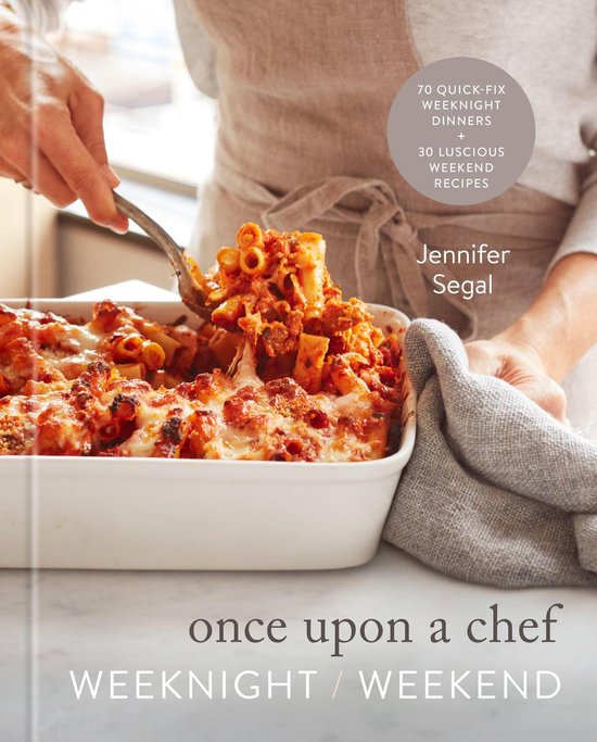 Once Upon a Chef: Weeknight/Weekend - cover