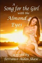A Song for the Girl with the Almond Eyes