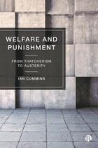 Welfare and Punishment From Thatcherism to Austerity