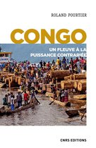 Géographie - Congo. Un fleuve à la puissance contrariée