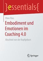 Embodiment und Emotionen im Coaching 4 0