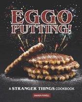 Eggo Putting!