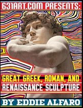 Great Greek, Roman, and Renaissance Sculpture
