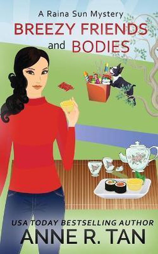 A Raina Sun Mystery- Breezy Friends and Bodies - cover