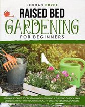 Raised Bed Gardening for Beginners