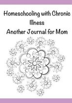 Homeschooling with Chronic Illness