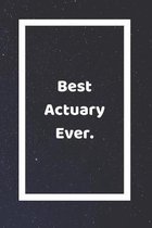 Best Actuary Ever