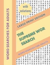 The Supreme WOR Search.Word Searches for Adults.
