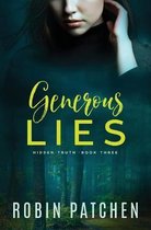 Hidden Truth- Generous Lies