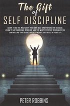 The Gift of Self Discipline