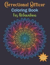 Correctional Officer Coloring Book For Relaxing