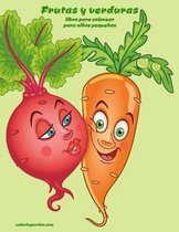 Frutas y verduras libro para colorear para ninos pequenos