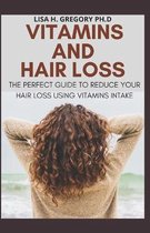 Vitamins and Hair Loss