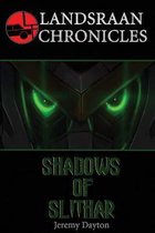 Shadows of Slithar